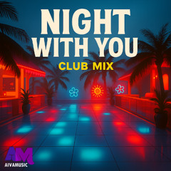 Night with you (Club Mix)