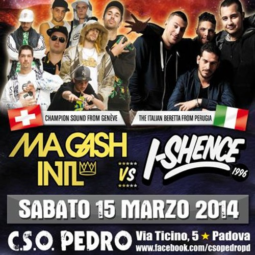 15.03.2014 - Worries In The Area 1 - I-Shence VS MaGash @ CSO Pedro - Padova, Italy