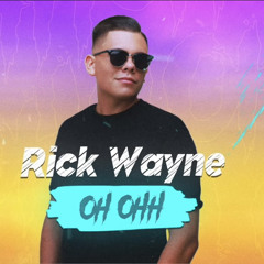 Rick Wayne - Oh Ohh