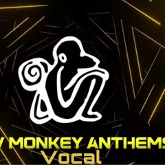 New Monkey Vocals ❤️