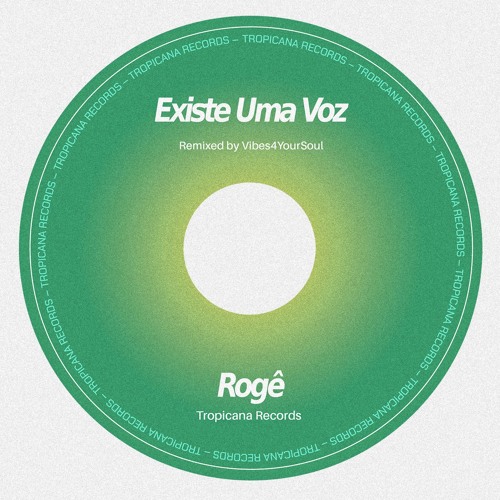 Rogê - Existe Uma Voz (Vibes4YourSoul Remix)