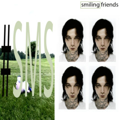 SMILING FRIENDS #sms (prod. sickboi)