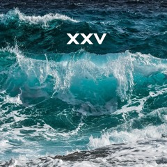 XXV