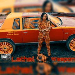 Lethal weapon ft Noonie Banz