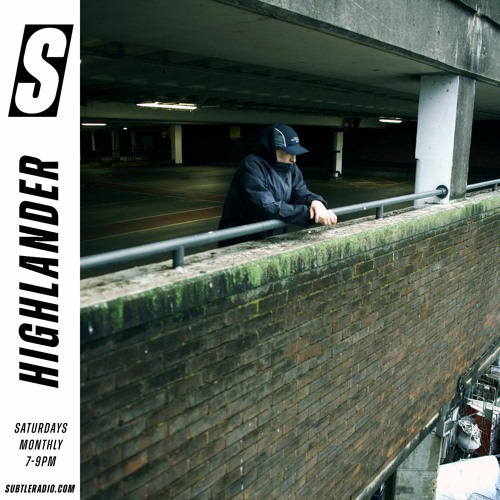 Highlander - Subtle - 15/08/2020