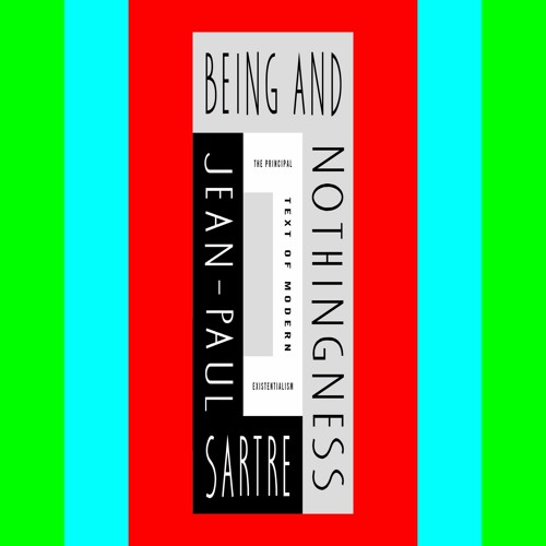 Stream episode Read [ebook](PDF) Being and Nothingness The Principal Text  of Modern Existentialism By Jean-Paul Sa by Aojoenm733 podcast | Listen  online for free on SoundCloud