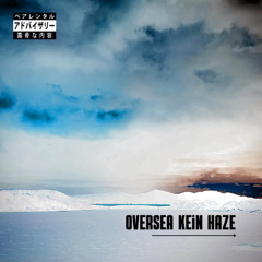 oversea kein haze