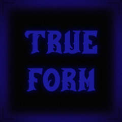 True Form OST
