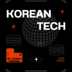 EVIN & VEEEN - Korean Tech(Original Mix)