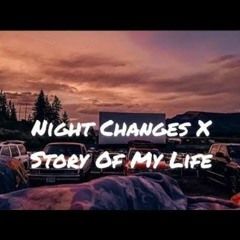 Night Changes X Story Of My Life By ONE DIRECTION (Cover)