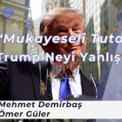 153. Mukayeseli TutarsızlıklarTrump Neyi Yanlış Yapıyor_