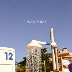 SESH TAPES Vol. 1