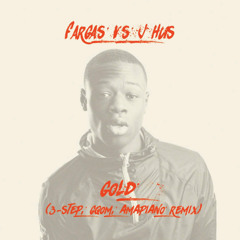 J Hus - Gold ft.Asake (3Step, Gqom, Amapiano Remix)