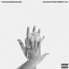 Quarantine Freestyle