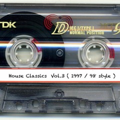 House Classics Vol 3 ( 1997 / 98 Style )