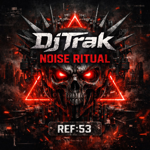 DjTrak - Noise Ritual by Apocalipsis Radio