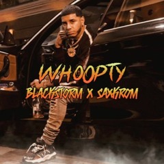 WHOOPTY [BlacKstorM X SaxKroM]
