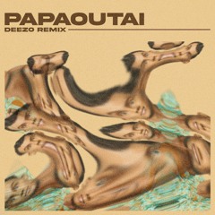 Papaoutai - Deezo Afrohouse Remix