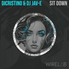 DiCristino, DJ Jav-E - Sit Down