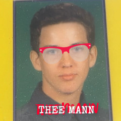 THEE MANN {Freestyle} [PROD. Jonny]