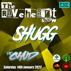 The Raveheart Show 021 (14-01-23) DJ Chud