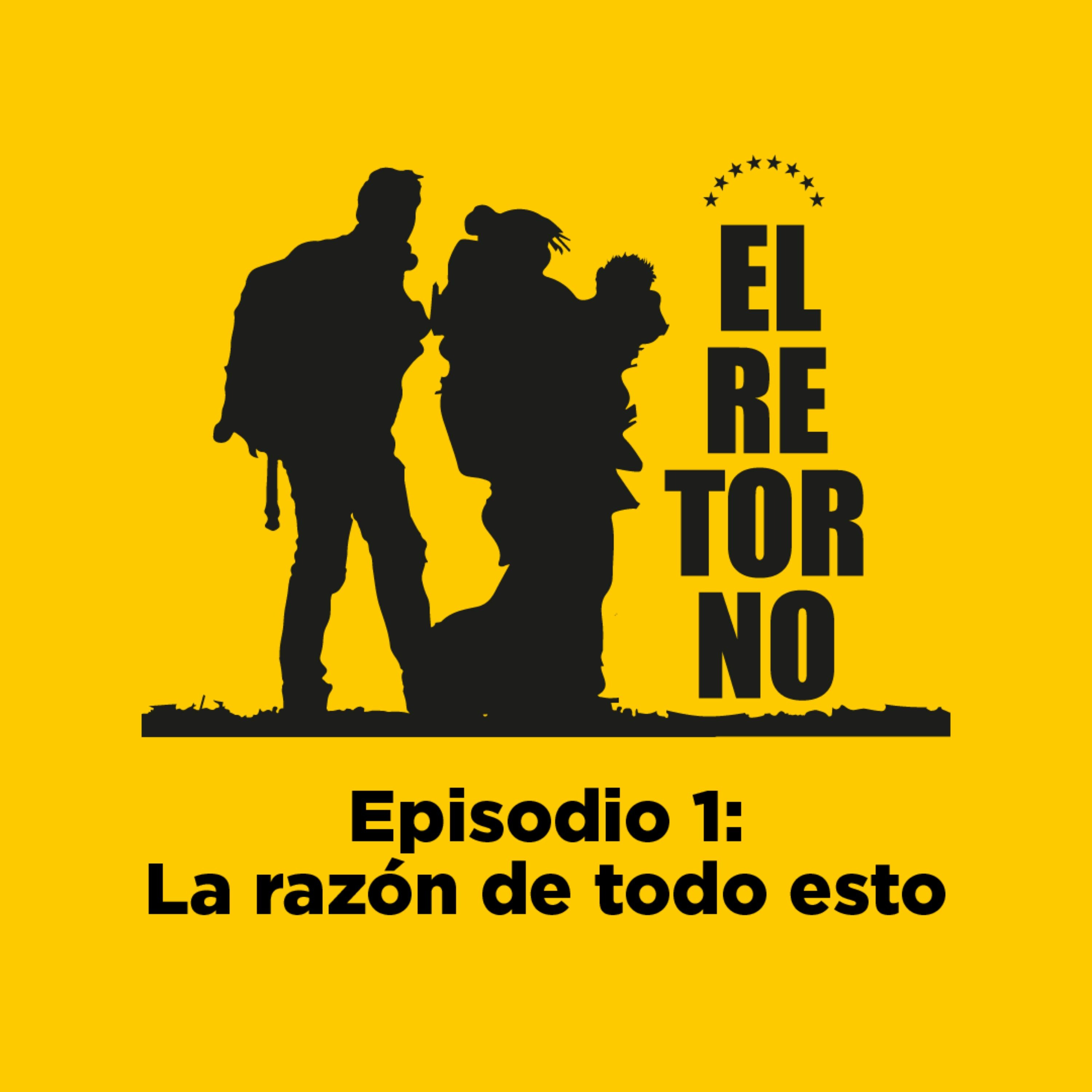 1. La razón de todo esto
