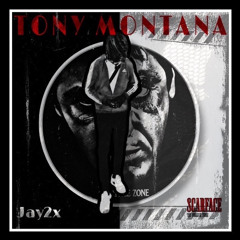 Jay2x - Tony Montana