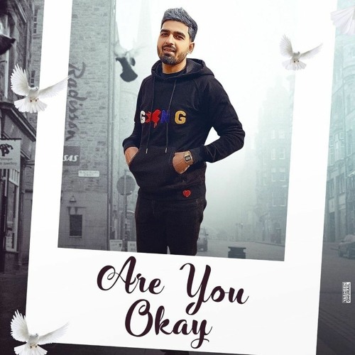 Are You Okay - Harpinder Gill | Garry Sandhu | The Kidd | New Punjabi Songs 2021