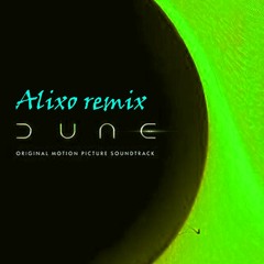 Dune Theme (Alixo remix)