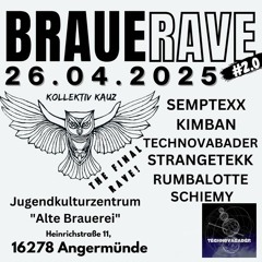 BraueRave2.0 at Jugendkulturzentrum "Alte Brauerei" Angermünde | 26.04.2025