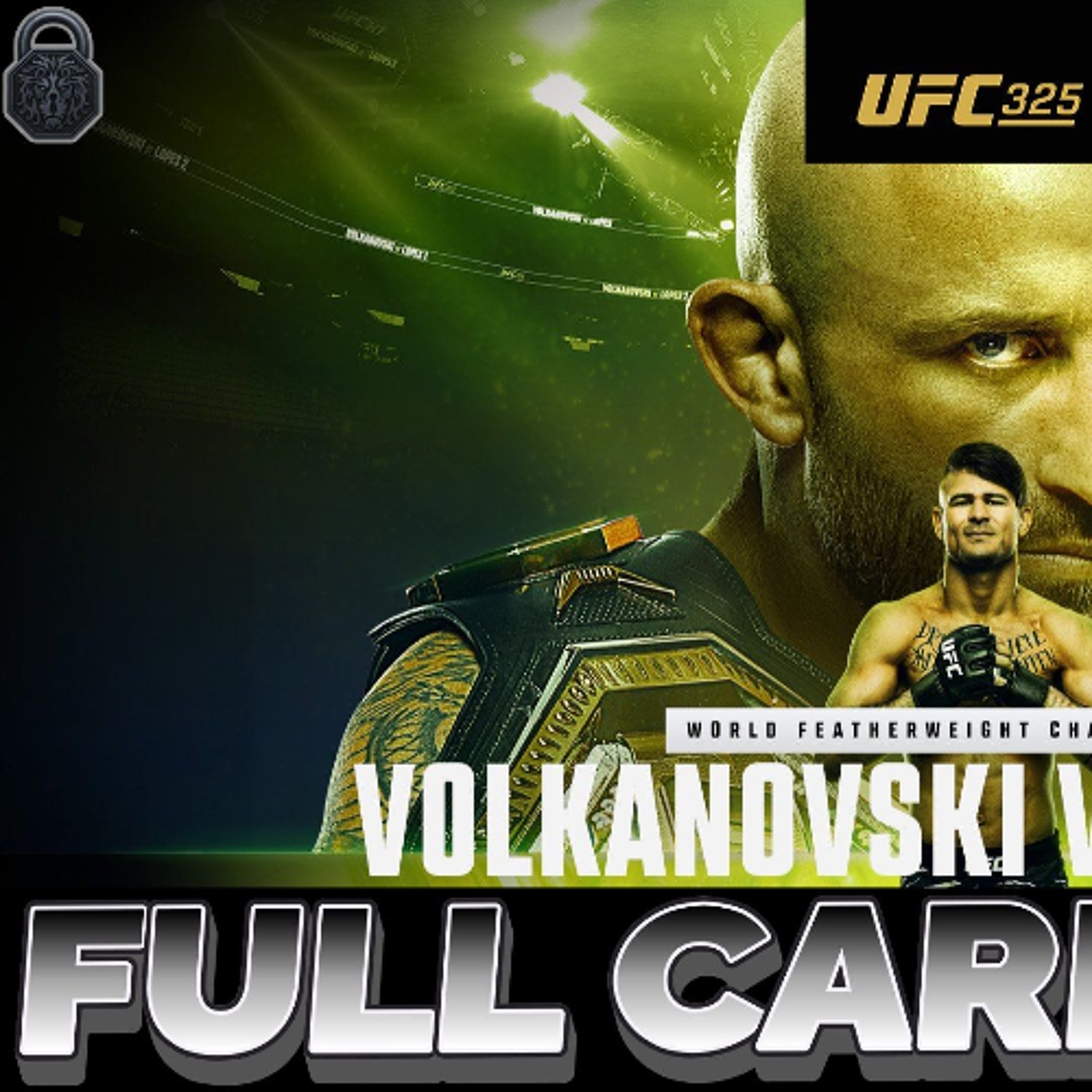 UFC 325 Full Card Picks & Predictions | Volkanovski vs Lopes 2 | The MMA Lock-Cast #358