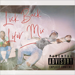 Lick Back Lifer Mix