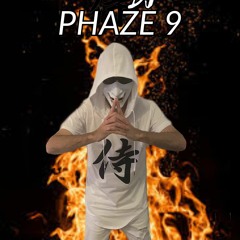 Samurai Dj. PHAZE 9.