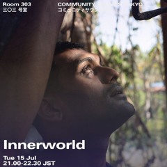 Innerworld｜2025年7月15日｜#electronic