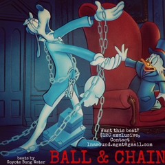 Ball And Chain ($15 Leases, $120 Exclusive)