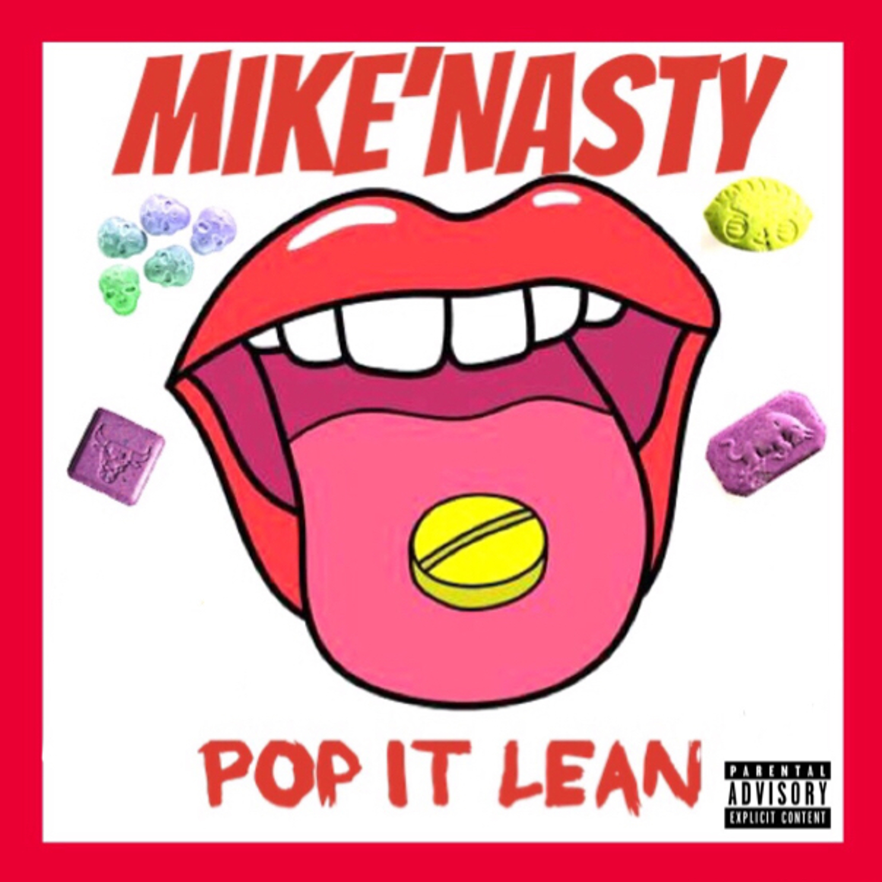 Mike’Nasty - Pop It Lean episode artwork