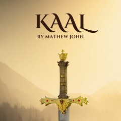 Kaal - The Beginning Of End I Theme Song