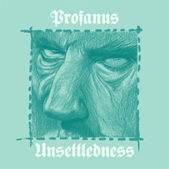 Profanus - Unsettledness (dub Feat. Bruno Da Mata)