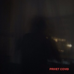 Privet Covid