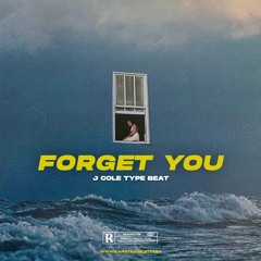 💔 FORGET YOU 🎴 (J Cole x Dreamville Type Beat)