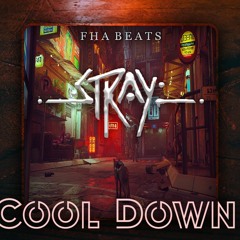 🏮Stray "Cool Down" | Lofi | HipHop | Remix | Prod.FHA Beats