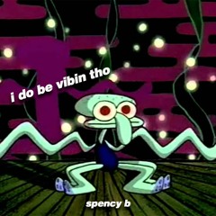 I DO BE VIBIN MIX.2