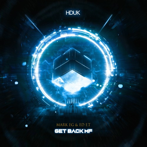 Mark EG & Ed E.T - Get Back MF
