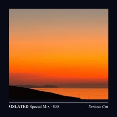 Oslated Special Mix 058 - Serious Cut (Vinyl Session)