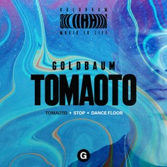 GOLDBAUM - TOMAOTO (Original Mix)