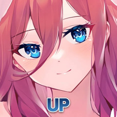 Nightcore - Up
