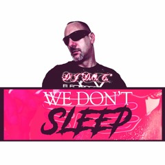 DJ "D.O.C." - We Don't Sleep (Extended Mix)