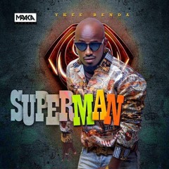 Superman (Lyrics Video) - Ykee Benda New Ugandan Music(MP3_128K)_1.mp3