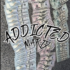 Addicted