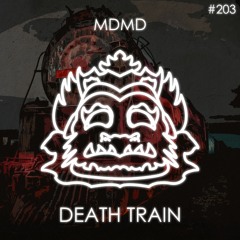 MDMD - Death Train